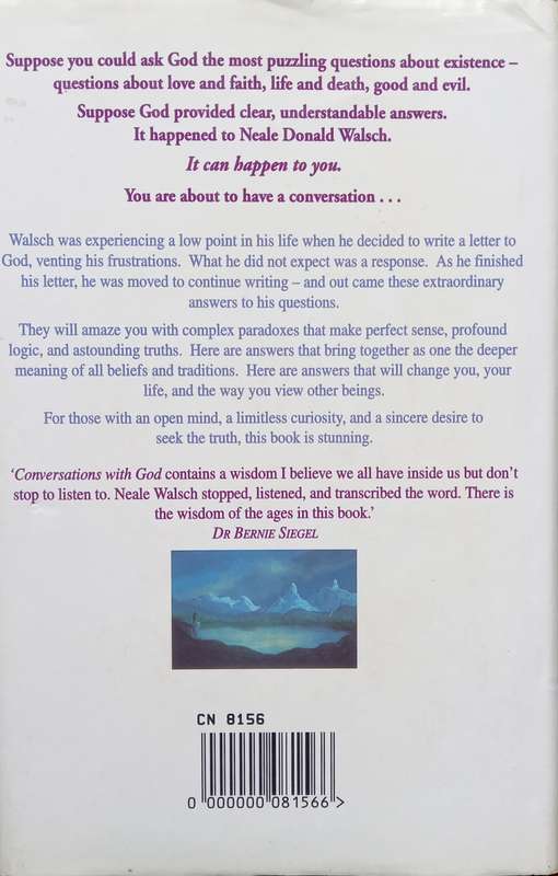 Neale Donald Walsch, Conversations with God: An Uncommon Dialogue