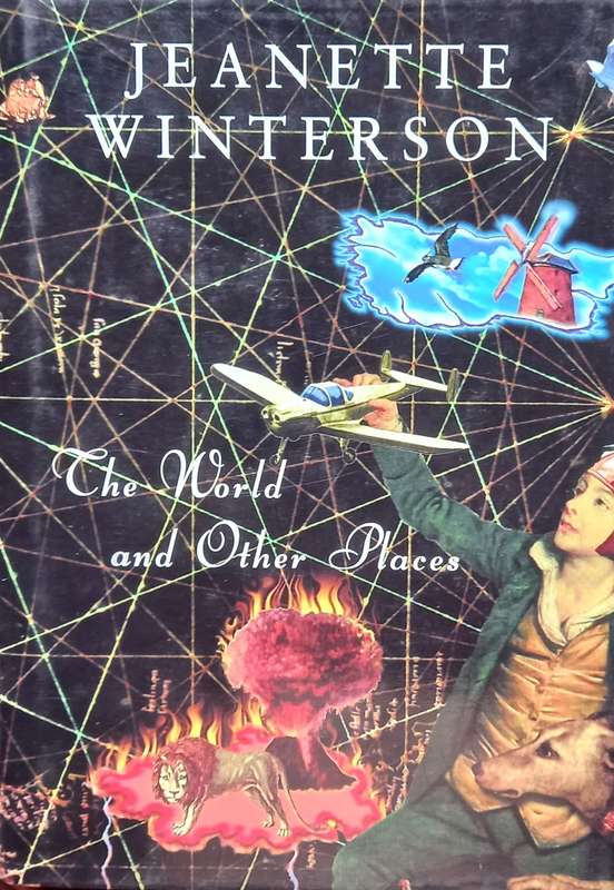 Jeanette Winterson, The World and Other Places