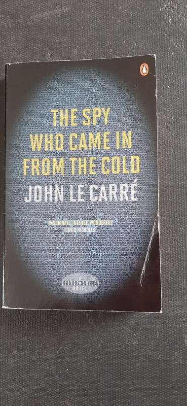 The spy who came in from the cold - by John Le Carré
