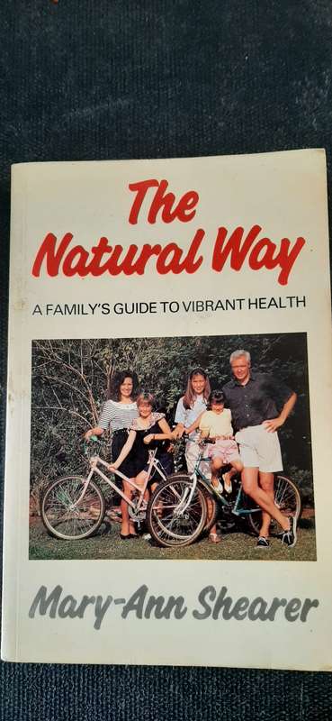 The Natural Way by Mary-Ann Shearer (First Edition)