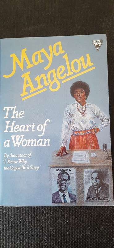 The Heart of a Woman by Maya Angelou