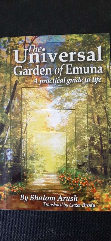 The Universal Garden of Emuna by Shalom Arush