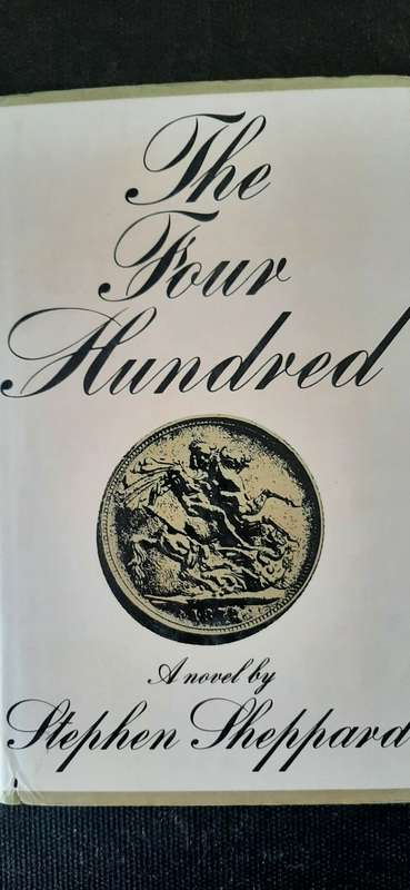 The Four Hundred by Stephen Sheppard