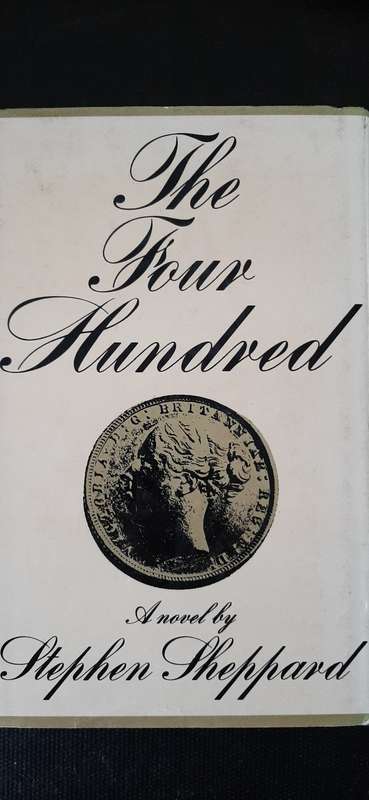 The Four Hundred by Stephen Sheppard