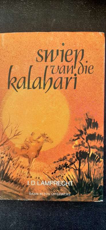 Swiep van die Kalahari deur I.D. Lamprecht