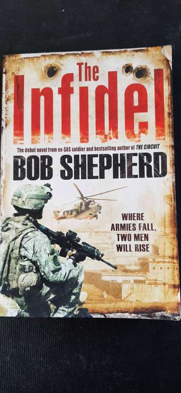 The Infidel by Bob Shepherd