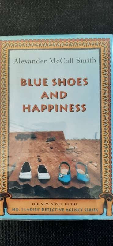 Blue Shoes and Happiness by Alexander McCall Smith