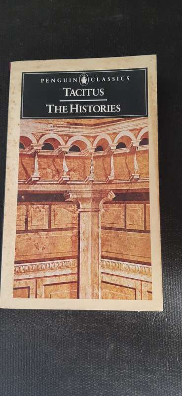 The Histories by Tacitus Edited by Betty Radice