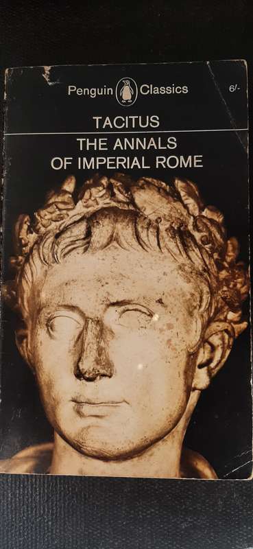 The Annals of Imperial Rome by Tacitus - Founder editor E.V. Rieu