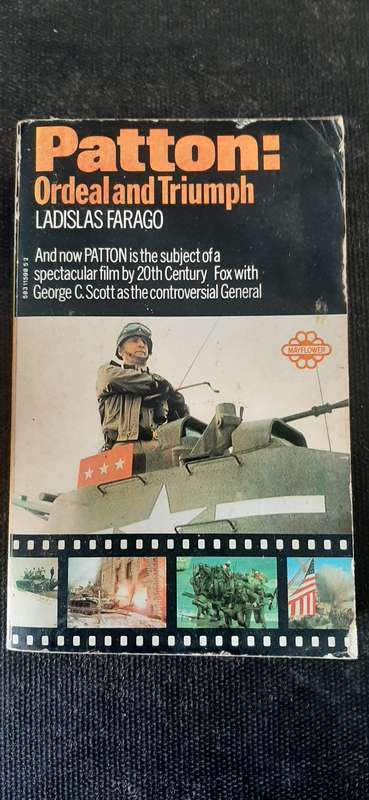 Patton: Ordeal and Triumph by Ladislas Farago