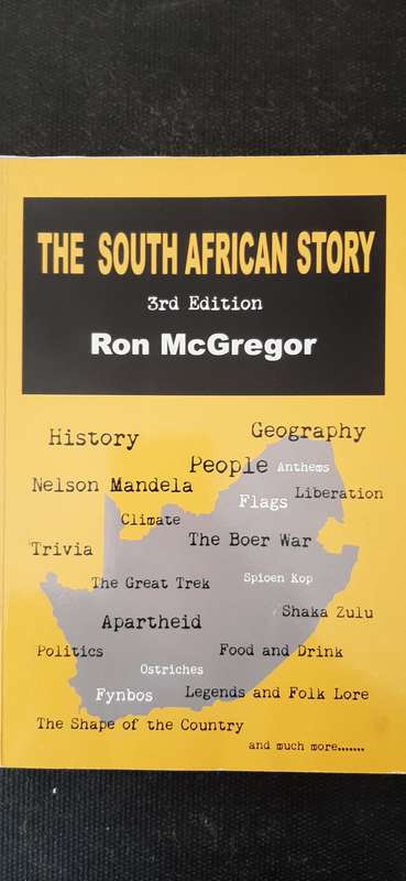 The South African Story - 3rd Edition by Ron McGregor