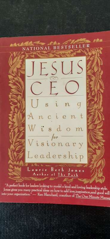 Jesus CEO by Laurie Beth Jones