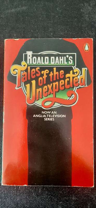 Tales of the Unexpected by Roald Dahl