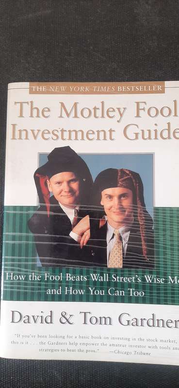 The Motley Fool Investment Guide by David & Tom Gardner