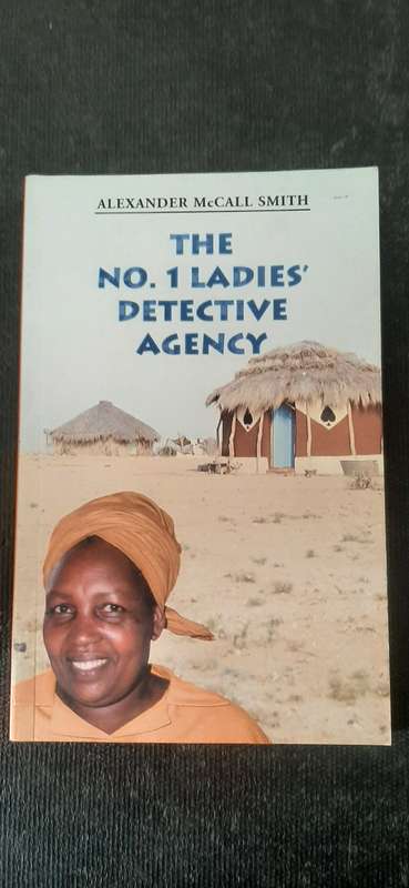 The No. 1 Ladies' Detective Agency by Alexander McCall Smith