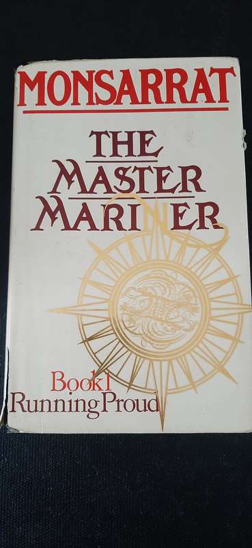 The Master Mariner - Book 1 - Running Proud by Nicholas Monsarrat
