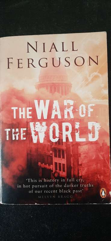 The War of the World by Niall Ferguson