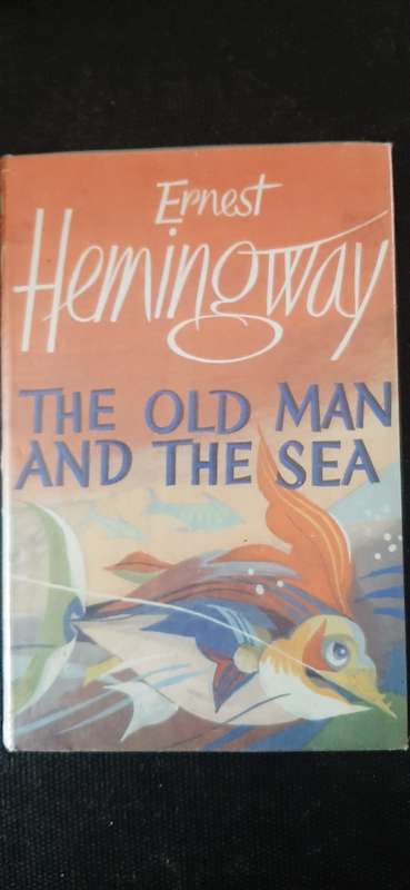 The Old Man and the Sea by Ernest Hemingway