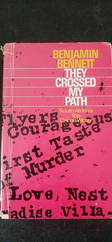 They Crossed My Path by Benjamin Bennett