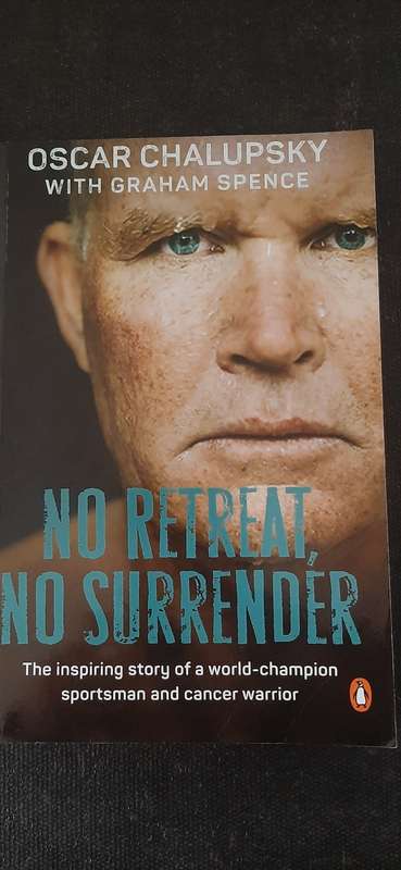 No Retreat, No surrender by Oscar Chalupsky with Graham Spence (Signed)