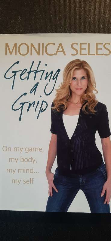 Getting a Grip by Monica Seles