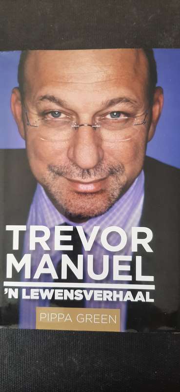 Trevor Manuel - 'n Lewensverhaal deur Pippa Green