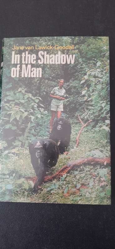 In the Shadow of Man by Jane van Lawick-Goodall (First Edition)