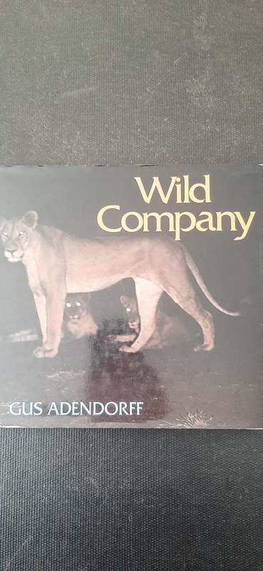 Wild Company by Gus Adendorff