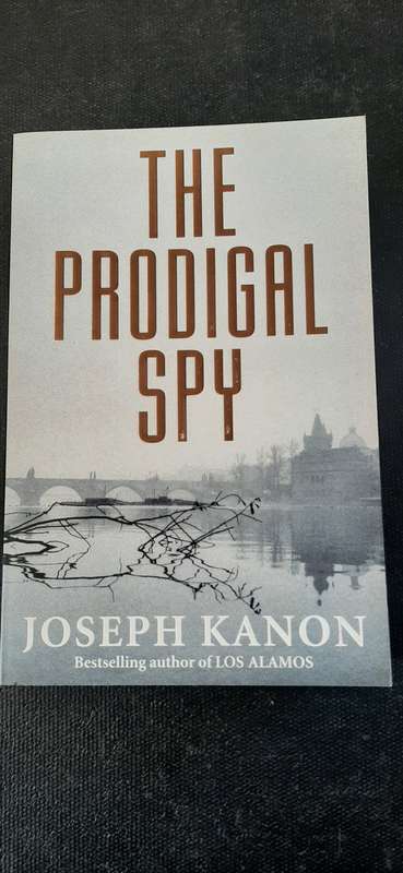 The Prodigal Spy by Joseph Kanon