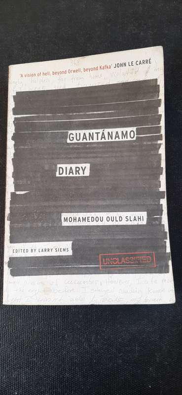 Guantanamo Diary by Mohamedou Ould Slahi
