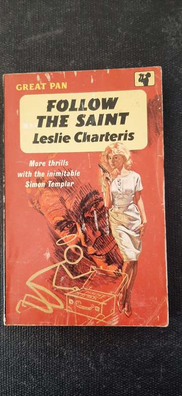 Follow The SAINT by Leslie Charteris (First PAN Edition)