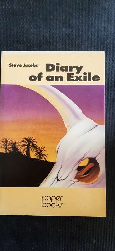 Diary of an Exile by Steve Jacobs (First Edition, two titles includes Chrystal Night)