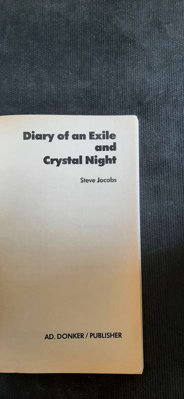 Diary of an Exile by Steve Jacobs (First Edition, two titles includes Chrystal Night)