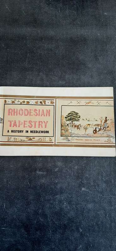 Rhodesian Tapestry - A History of Needlework