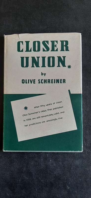 Closer Union by Olive Schreiner (Signed by Mimi Cilliers, wife of AC Cilliers)