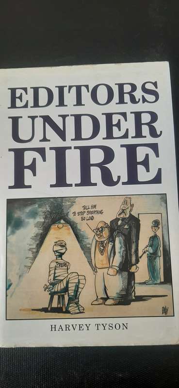Editors Under Fire by Harvey Tyson