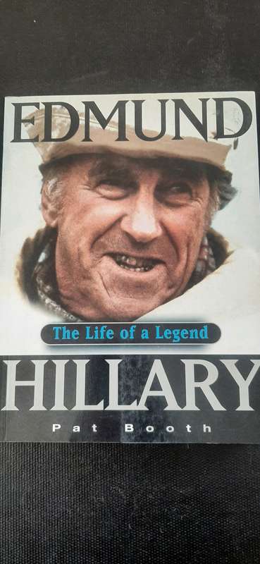 Edmund Hillary - The Life of a Legend by Pat Booth