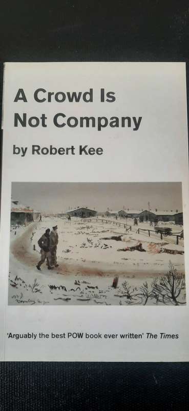 A Crowd Is Not Company by Robert Kee