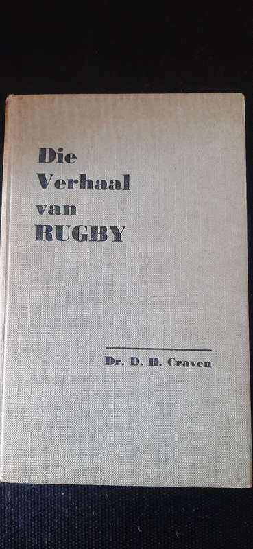 Die Verhaal van Rugby deur Dr. D.H. Craven