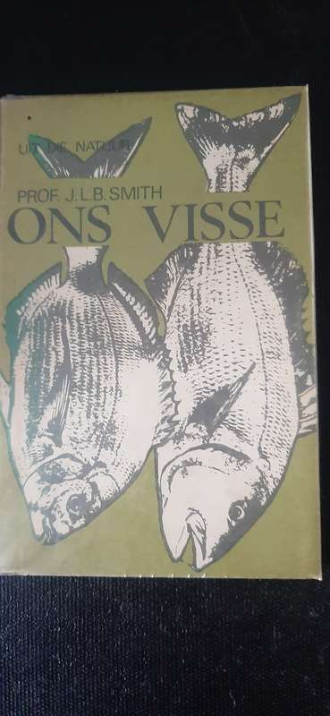 Ons Visse deur Prof. J.L.B. Smith (First Edition)