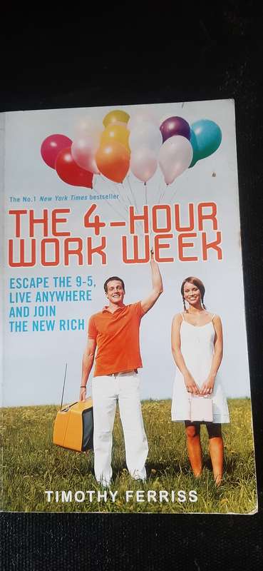 The 4-Hour Work Week by Timothy Ferris