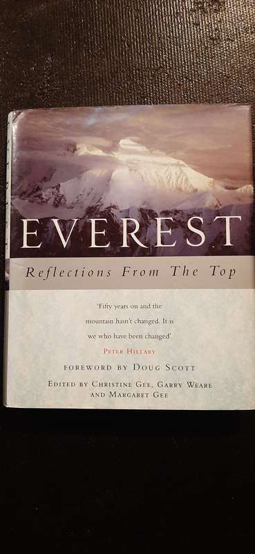 Everest - Reflections From The Top Edited by Christine Gee, Garry Weare and Margaret Gee