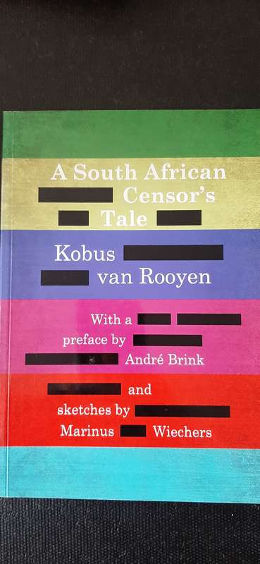 A South African Censor's Tale by Kobus van Rooyen