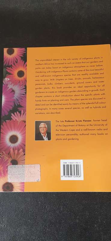 Gardening with Indigenous Plants by Kristo Pienaar