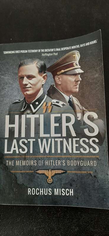 Hitler's Last Witness by Rochus Misch