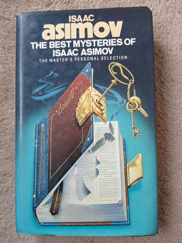 The Best Mysteries of Isaac Asimov by Isaac Asimov