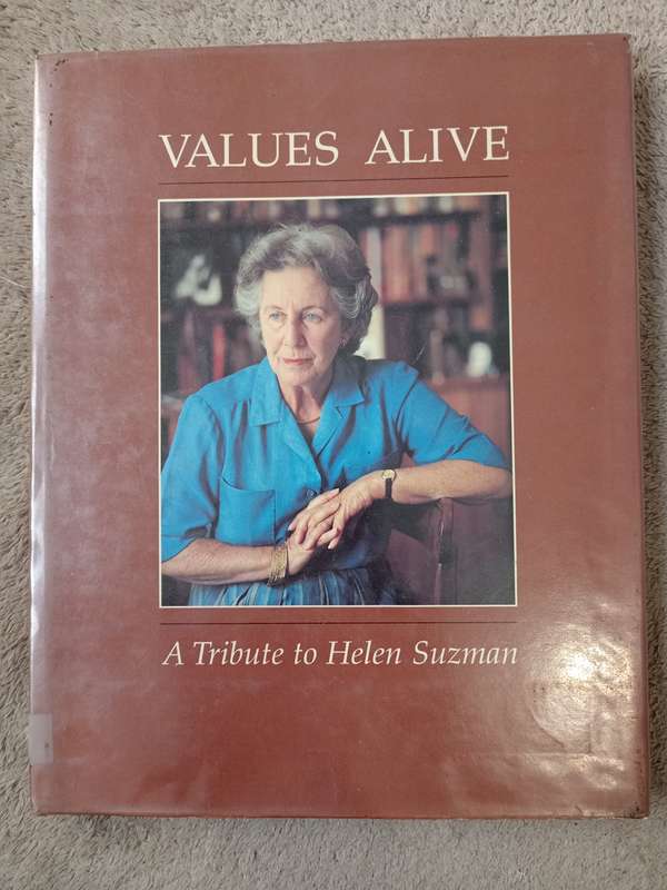 Values Alive A Tribute to Helen Suzman Edited by Robin Lee