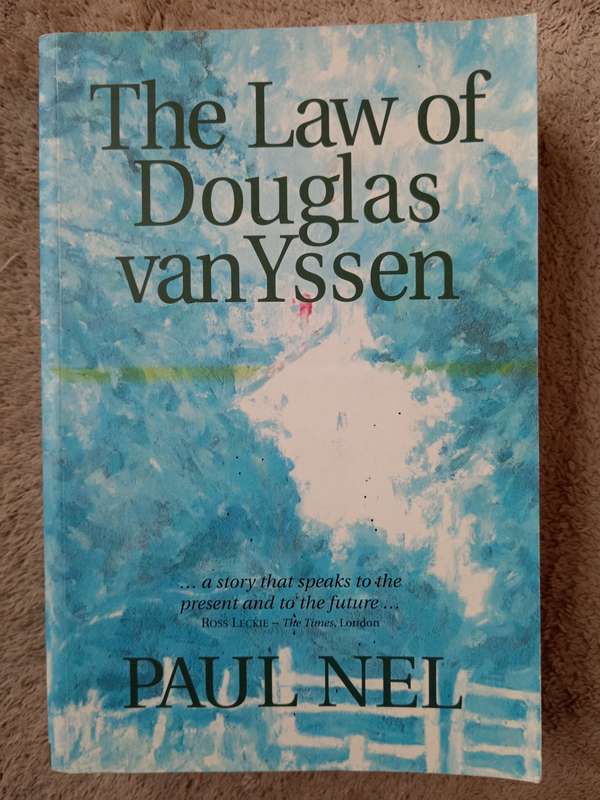 The Law of Douglas Van Yssen by Paul Nel