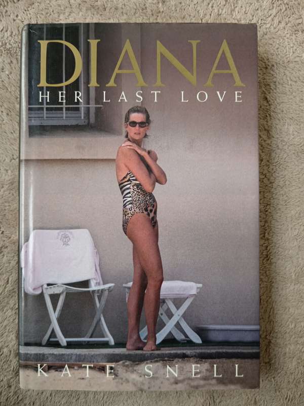 Diana Her Last Love by Kate Snell