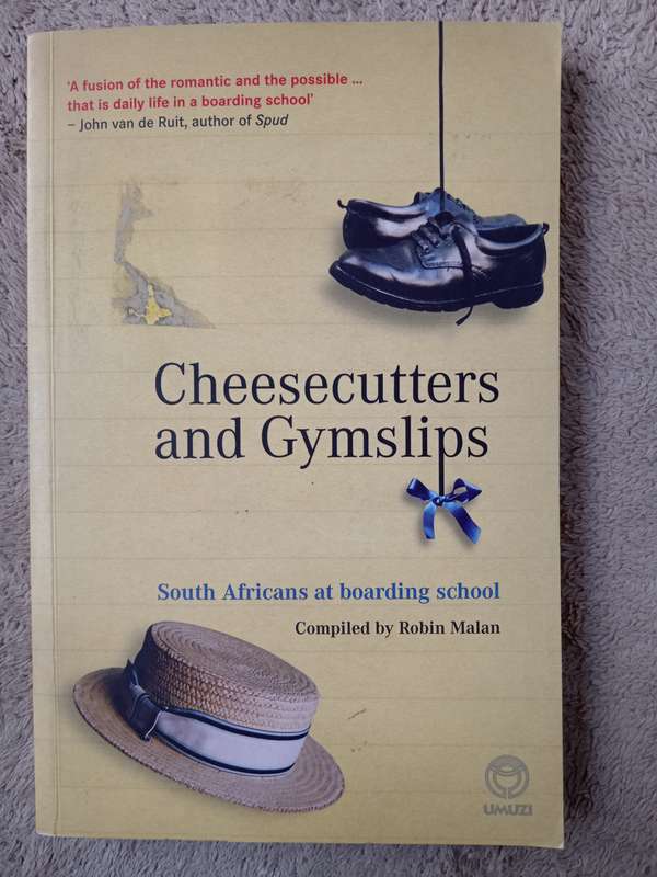 Cheesecutters and Gymslips Compiled by Robin Malan